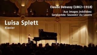 Luisa Splett plays Claude Debussy: Souvenir du Louvre