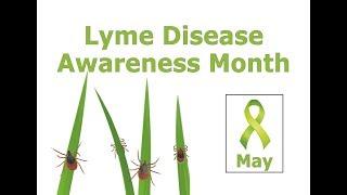 Lyme Disease Awareness Month 2018