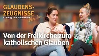 Von der Freikirche zum katholischen Glauben I Glaubenszeugnisse by @tini I Philippa von Wietersheim