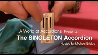 VERY RARE: Singleton Bi-Directional Reed Accordion (Michael Bridge)