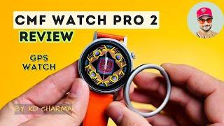 STOP Buying Smartwatch Until You See CMF by NOTHING WATCH Pro 2 Review