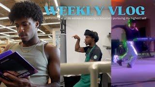 WEEKLY VLOG | performing at pride + moving to houston + becoming a new me + more!