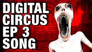 The Amazing Digital Circus Episode 3 Song | “Terrifying”