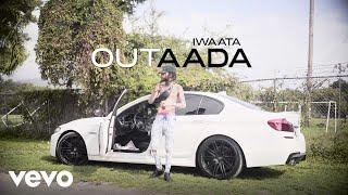 IWaata - Outaada (Official Music Video)