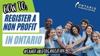 Registering a Non Profit or Charitable Organization in Ontario