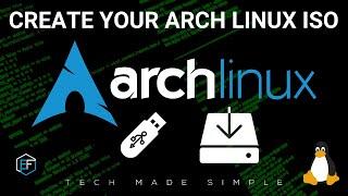 Arch Linux: Create Your Own Installer