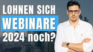 Lohnen sich Webinare 2024 noch? (DAS sind die massiven Nachteile!)