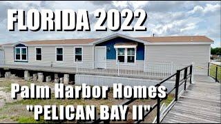 Palm Harbor Homes "Pelican Bay II" Double Wide Manufactured Home Tour Florida 2022 Price Shown
