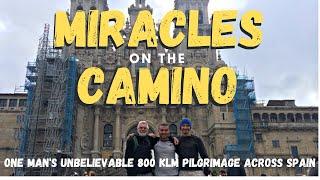 Miracles on the Camino - 2018 - From St Jean to Santiago de Compostela