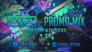 DJ Kaka - Promo Mix  Listopad (2020)