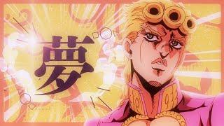 Giorno appeals his DREAM greatly [JoJo's Bizarre Adventure MAD/AMV]