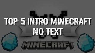 TOP 5 INTRO MINECRAFT NO TEXT -FreeDownload!!