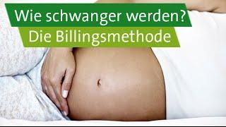 Wie schwanger werden? Die Billingsmethode