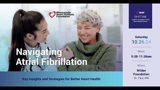 Navigating Atrial Fibrillation: Key Insights and Strategies for Better Heart Health