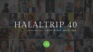 HalalTrip 40 | Influential & Inspiring Muslims