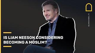 "Maybe Islam is the answer" - Is Liam Neeson considering to become a Muslim? | Islam Channel