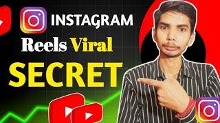 Instagram reels  Viral secret | Instagram reels Viral kaise kare | Instagram  reels secret 