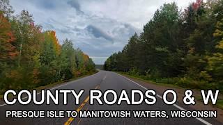 4K County Roads O & W - Presque Isle to Manitowish Waters in Wisconsin - Kill'N'Fuel Fall Road Trip