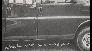 Shane Smith & The Saints - Wheels (Official Music Video)