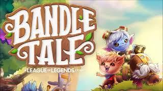 Bandle Tale A League of Legends Story OST Music Soundtrack