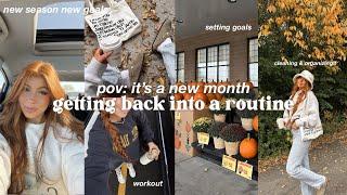 FALL RESET ROUTINE: getting my life back together  healthy habits + reset routine + setting goals