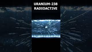 Uranium-238 in the Wilson chamber #shorts