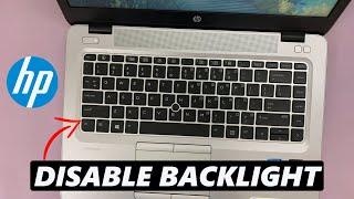 How To Turn OFF Keyboard Backlight On HP Laptop