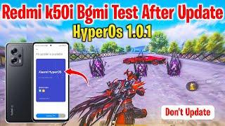 After Update HyperOS 1.0.1 Update In Redmi k50i Bgmi Test | Don't Update HyperOS 1.0.1 In Redmi k50i