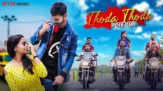 Thoda Thoda Pyar | Cute Love Story | RN Film