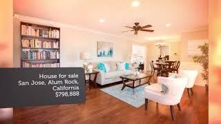 House for sale in San Jose, Alum Rock, $798,888