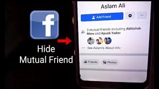 How To Hide Facebook Mutual Friends List 2020 || Facebook Mutual Friends Hide