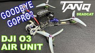 DJI O3 Air Unit - Maiden Flight - TANQ DEADCAT FRAME - No Frame or Props in View