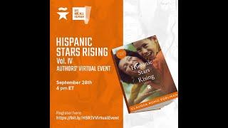 Hispanic Stars Rising: Volume IV - Authors’ Virtual Event - September 28, 2023