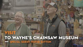 Wayne’s Chainsaw Museum | Ultimate STIHL Collection