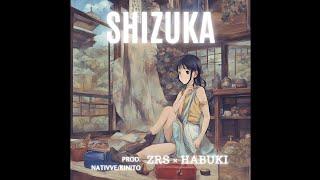 ZRS - SHIZUKA Ft. Habukii (INGRAVITY PROD.) [Audio Oficial]  #estoeselolympo #estoeszrs