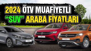 2024 ÖTV Muafiyetli SUV Araba Fiyatları - Hangi Modeller Uygun? ÖTV İndirimli Araçlar