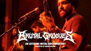 BRUTAL GROOVES [OFFICIAL MUSIC DOCUMENTARY] (2020) SW EXCLUSIVE