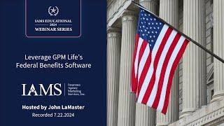 Leverage GPM Life's Federal Benefits Software