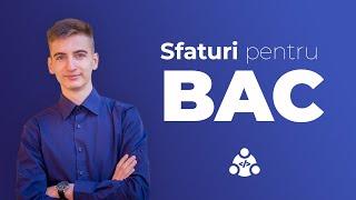 Sfaturi pentru examenul de Bacalaureat