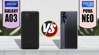 SAMSUNG GALAXY A03 VS TECNO POVA NEO