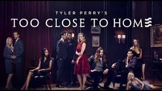 Why Was Too Close To Home Cancelled? | Tyler Perry's Too Close To Home