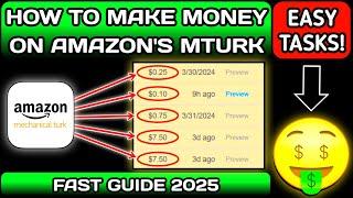 How to Make Money on Amazon's MTurk (Fast Guide 2025)