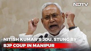 Nitish Kumar's JDU, Stung By BJP Coup In Manipur, Throws A 2024 Challenge