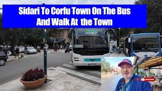 Sidari To Corfu Town On the Bus And Walk In Corfu Town