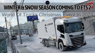 Winter & Snow Season Coming To Euro Truck Simulator 2 and American Truck Simulator in 2023.