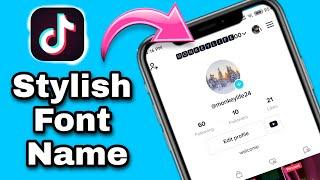 How To Change Your TikTok Name Font Style