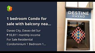 1 bedroom Condo for sale with balcony near SM Lanang Davao City