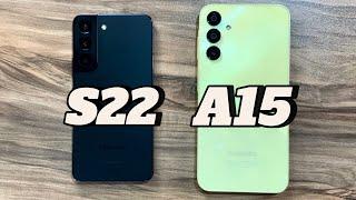 Samsung Galaxy S22 vs Samsung Galaxy A15