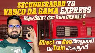 Direct గా Goa కి వెళ్లిపోవచ్చు || Secunderabad To Vasco Da Gama Bi-Weekly Express | కొత్త Train ఇదే