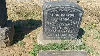 Grave of William J Seymour, pastor of the 1906 Azusa Street revival, his life and ministry.